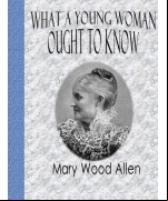 What a Young Woman Ought to Know