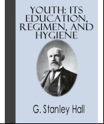 Youth -  Its Education, Regimen, and Hygiene
