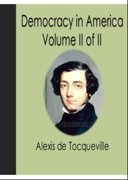Democracy in America -  Volume 2