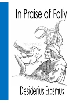 In Praise of Folly