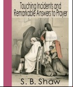 Children's Edition of Touching Incidents and Remarkable Answers to Prayer
