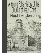 A Young Folks' History of the Church of Jesus Christ of Latter-day Saints