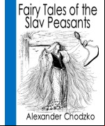 Fairy Tales of the Slav Peasants and Herdsmen