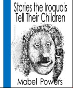 Stories the Iroquois Tell Their Children
