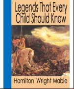 Legends That Every Child Should Know