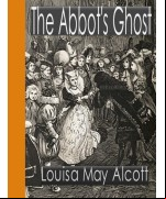 The Abbot's Ghost, or Maurice Treherne's Temptation