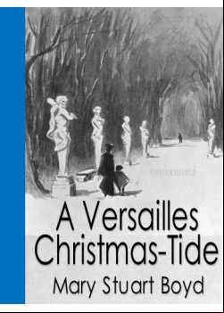 A Versailles Christmas-Tide
