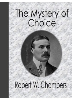 The Mystery of Choice