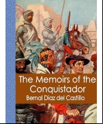 The Memoirs of the Conquistador Bernal Diazdel Castillo, Vol 1 (of 2)